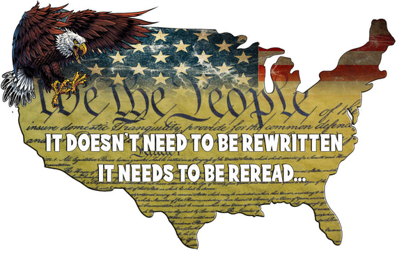 We the people needs to be reread decal